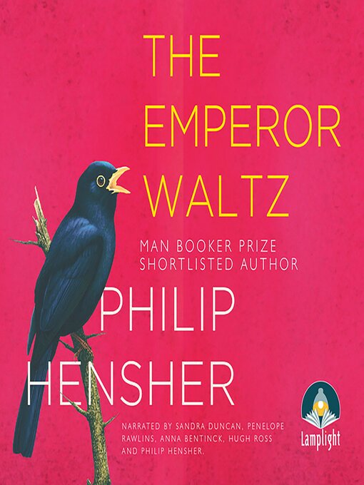 Title details for The Emperor Waltz by Philip Hensher - Available